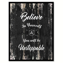 Load image into Gallery viewer, Believe in yourself you will be unstoppable Motivational Quote Saying Canvas Print with Picture Frame Home Decor Wall Art