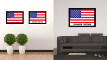 Load image into Gallery viewer, Stronger Together USA Flag Canvas Print Black Picture Frame Gifts Home Decor Wall Art
