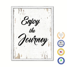 Load image into Gallery viewer, Enjoy The Journey Vintage Saying Gifts Home Decor Wall Art Canvas Print with Custom Picture Frame