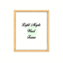 Load image into Gallery viewer, Light Maple Wood Frame Signature Frames Perfect Modern Comtemporary Painting Diploma Artwork Craft Project Home Decor