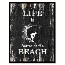 Load image into Gallery viewer, Life is better at the beach Motivational Quote Saying Canvas Print with Picture Frame Home Decor Wall Art