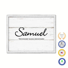 Load image into Gallery viewer, Samuel Name Plate White Wash Wood Frame Canvas Print Boutique Cottage Decor Shabby Chic