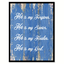 Load image into Gallery viewer, He is my forgiver he is my savior He is my healer He is my God Bible Verse Gift Ideas Home Decor Wall Art, Blue