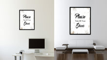 Load image into Gallery viewer, Please take off your shoes Quote Saying Gifts Ideas Home Decor Wall Art