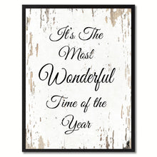 Load image into Gallery viewer, It's the most wonderful time of the year Christmas Quote Saying Gift Ideas Home Decor Wall Art
