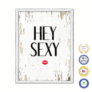 Hey Sexy Vintage Saying Gifts Home Decor Wall Art Canvas Print with Custom Picture Frame