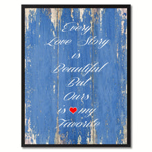 Load image into Gallery viewer, Every Love Story Is Beautiful Saying Canvas Print, Black Picture Frame Home Decor Wall Art Gifts
