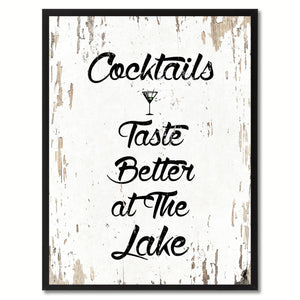 Cocktails Taste Better At The Lake Saying Canvas Print, Black Picture Frame Home Decor Wall Art Gifts