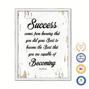 Success Comes From Knowing That You Did Your Best Vintage Saying Gifts Home Decor Wall Art Canvas Print with Custom Picture Frame