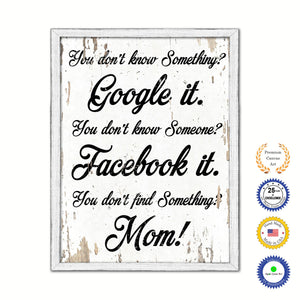 You Don't Know Something Google It Vintage Saying Gifts Home Decor Wall Art Canvas Print with Custom Picture Frame