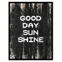 Load image into Gallery viewer, Good day sun shine Motivational Quote Saying Canvas Print with Picture Frame Home Decor Wall Art
