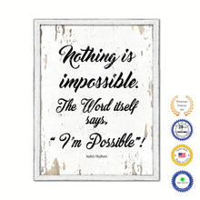 Load image into Gallery viewer, Nothing Is Impossible The World Itself Says I&#39;m Possible Vintage Saying Gifts Home Decor Wall Art Canvas Print with Custom Picture Frame
