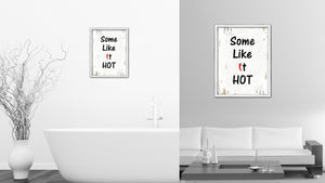 Some Like It Hot Vintage Saying Gifts Home Decor Wall Art Canvas Print with Custom Picture Frame
