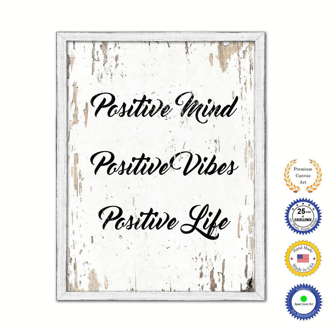Positive Mind Positive Vibes Positive Life Vintage Saying Gifts Home Decor Wall Art Canvas Print with Custom Picture Frame
