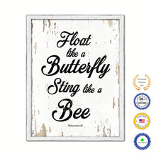 Load image into Gallery viewer, Float like a butterfly sting like a bee - Muhammad Ali Motivational Quote Saying Canvas Print with Picture Frame Home Decor Wall Art, White Wash
