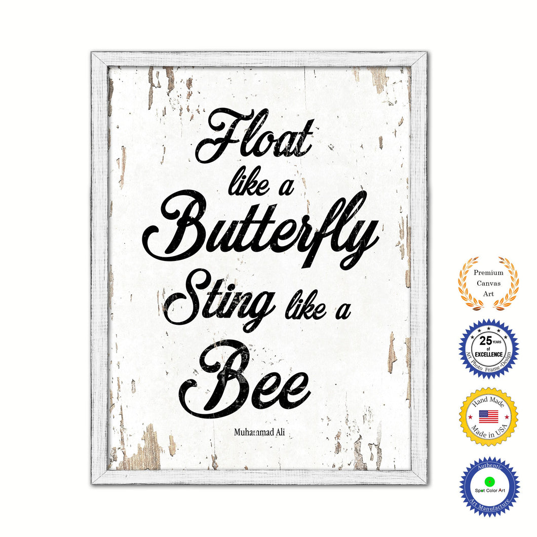Float like a butterfly sting like a bee - Muhammad Ali Motivational Quote Saying Canvas Print with Picture Frame Home Decor Wall Art, White Wash