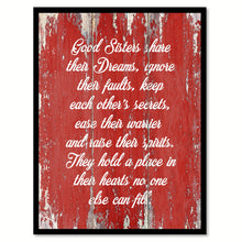 Load image into Gallery viewer, Good Sisters Share Their Dreams Inspirational Quote Saying Gift Ideas Home Decor Wall Art
