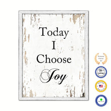 Load image into Gallery viewer, Today I Choose Joy Vintage Saying Gifts Home Decor Wall Art Canvas Print with Custom Picture Frame
