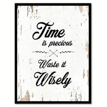 Load image into Gallery viewer, Time Is Precious Motivation Quote Saying Gift Ideas Home Decor Wall Art 111618
