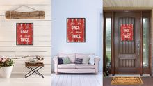 Load image into Gallery viewer, You Live Once So Think Twice Inspirational Quote Saying Gift Ideas Home Décor Wall Art
