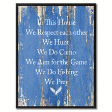 Load image into Gallery viewer, In This House We Respect Each Other Saying Canvas Print, Black Picture Frame Home Decor Wall Art Gifts
