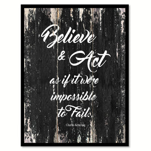 Believe & act as if it were impossible to fail Motivational Quote Saying Canvas Print with Picture Frame Home Decor Wall Art