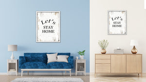 Let's Stay Home Vintage Saying Gifts Home Decor Wall Art Canvas Print with Custom Picture Frame
