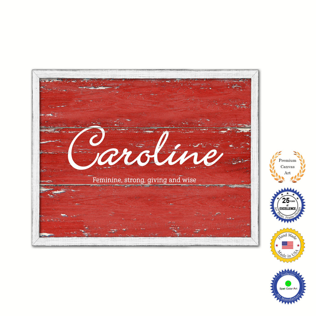 Caroline Name Plate White Wash Wood Frame Canvas Print Boutique Cottage Decor Shabby Chic
