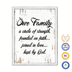 Our Family A Circle Of Strength Founded On Faith Vintage Saying Gifts Home Decor Wall Art Canvas Print with Custom Picture Frame