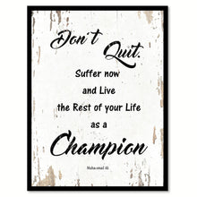 Load image into Gallery viewer, Don't Quit Suffer Now and Live the Rest of Your Life as a Champion Muhammad Ali Saying Home Decor Motivation Wall Art Canvas Print with Custom Picture Frame Gifts
