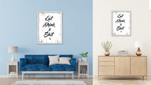 Load image into Gallery viewer, Eat Drink &amp; Shit Vintage Saying Gifts Home Decor Wall Art Canvas Print with Custom Picture Frame
