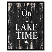 Load image into Gallery viewer, On lake time Motivational Quote Saying Canvas Print with Picture Frame Home Decor Wall Art
