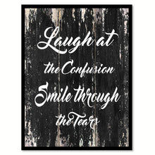 Load image into Gallery viewer, Laugh at the confusion smile through the tears Quote Saying Canvas Print with Picture Frame Home Decor Wall Art
