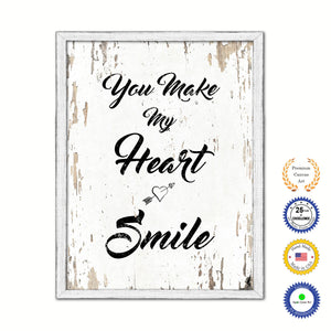 You make my heart smile Happy Quote Saying Gift Ideas Home Decor Wall Art, White Wash