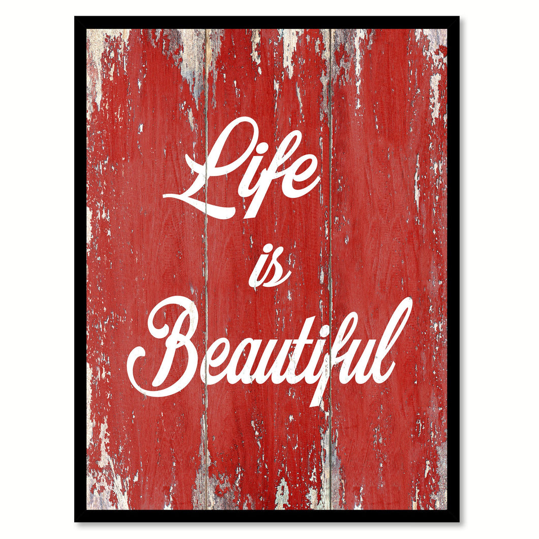 Life Is Beautiful Inspirational Quote Saying Gift Ideas Home Decor Wall Art