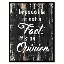 Load image into Gallery viewer, Impossible is not a fact It's an opinion - Muhammad Ali Motivational Quote Saying Canvas Print with Picture Frame Home Decor Wall Art, Black
