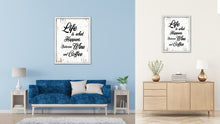Load image into Gallery viewer, Life Is What Happens Between Wine &amp; Coffee Vintage Saying Gifts Home Decor Wall Art Canvas Print with Custom Picture Frame
