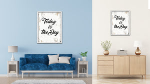 Today Is The Day Vintage Saying Gifts Home Decor Wall Art Canvas Print with Custom Picture Frame