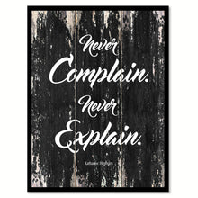 Load image into Gallery viewer, Never complain never explain Motivational Quote Saying Canvas Print with Picture Frame Home Decor Wall Art
