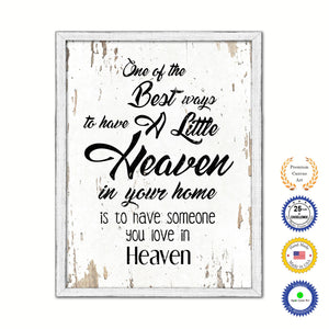 One Of The Best Ways To Have A Little Heaven Vintage Saying Gifts Home Decor Wall Art Canvas Print with Custom Picture Frame