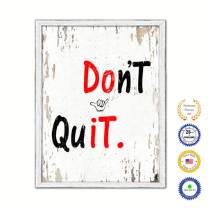 Don't Quit Motivation Quote Saying Gifts Home Decor Wall Art Canvas Print with Custom Picture Frame