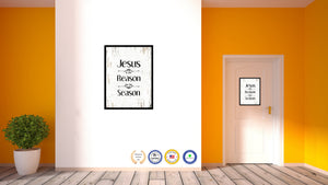 Jesus is the reason for the season Bible Verse Scripture Quote White Canvas Print with Picture Frame