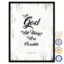 Load image into Gallery viewer, With God All Things Are Possible - Matthew 19:26 Bible Verse Scripture Quote White Canvas Print with Picture Frame
