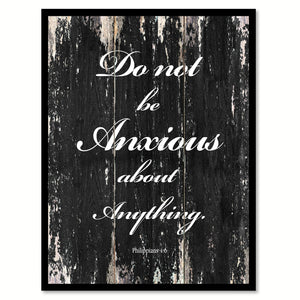 Do not be Anxious about anything Quote Saying Canvas Print with Picture Frame Home Decor Wall Art