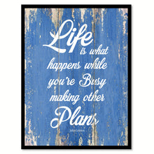 Load image into Gallery viewer, Life Is What Happens John Lennon Inspirational Quote Saying Gift Ideas Home Decor Wall Art
