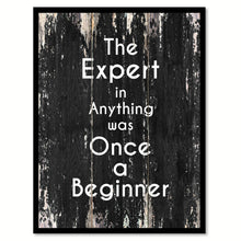Load image into Gallery viewer, The expert in anything was once a beginner Motivational Quote Saying Canvas Print with Picture Frame Home Decor Wall Art

