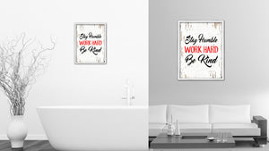 Stay Humble Work Hard Be Kind Vintage Saying Gifts Home Decor Wall Art Canvas Print with Custom Picture Frame