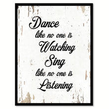 Load image into Gallery viewer, Dance Like No One Is Watching Motivation Quote Saying Home Decor Wall Art Gift Ideas 111708
