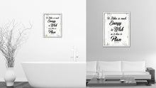 Load image into Gallery viewer, It takes as much energy to wish as it does to plan - Eleanor Roosevelt Motivational Quote Saying Canvas Print with Picture Frame Home Decor Wall Art, White Wash
