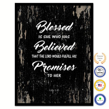 Load image into Gallery viewer, Blessed is she who has believed that the lord would fulfill his promises to her - Luke 1:45 Bible Verse Scripture Quote Black Canvas Print with Picture Frame
